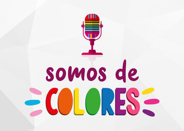 "Somos de colores", un programa para visibilizar la diversidad del colectivo LGTBIQ+